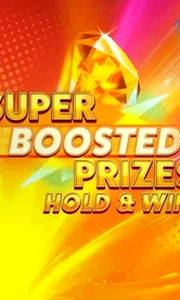 Super Boosted Prizes Hold And Win